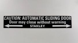 412638 - "CAUTION: Automatic Sliding Door" /  "Door may close without wa